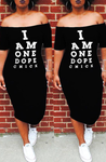 Dope Chick Dress